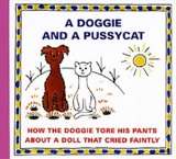 apek Josef A Doggie and a Pussycat - How the Doggie tore his pants / About a doll that cried faintly