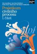Nakladatelství Leges Praktikum civilního procesu 1. část