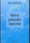 Millman Dan Návrat pokojného bojovníka