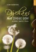 Barknowitzová Susanne Dýchání jako živoucí dění