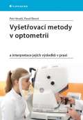 Grada Vyšetřovací metody v optometrii a interpretace jejich výsledků v praxi