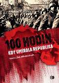 Epocha 100 hodin, kdy umírala republika