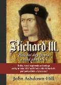 Citadelle Richard III. - Poslední dny života a osud jeho DNA