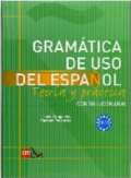 kolektiv autorů Gramatica de Uso del Espanol C1-C2 Teoría y Práctica con Solucionario