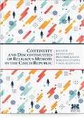 Barrister & Principal Continuity and Discontinuities of Religious Memory in the Czech Republic