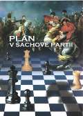 Biolek Richard Plán v šachové partii