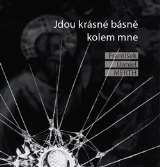 Měsíc ve dne Jdou krásné básně kolem mne