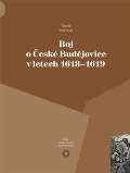 Veduta Boj o esk Budjovice v letech 1618 - 1619