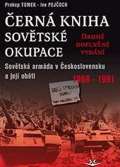 Tomek Prokop ern kniha sovtsk okupace: Sovtsk armda v eskoslovensku a jej obti 1968-1991 - druh dopln