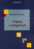 Riečan Beloslav Príbehy o integráloch (slovensky)
