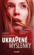 Thieslerová Sabine Ukradené myšlenky