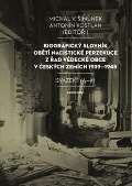 Karolinum Biografický slovník obětí nacistické perzekuce z řad vědecké obce v českých zemích 1939-1945. Svazek