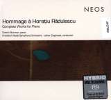 Radulescu Horatiu Hommage a Horatiu Radulescu - Complete Works for Piano (3xSACD)