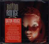 Baton Rouge Shake Your Soul (Special Collector's Edition)