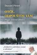 Cesta Otče, odpouštím vám