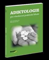 Nešpor Karel Adiktologie pro všeobecné praktické lékaře