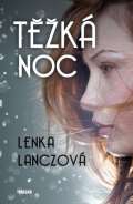 Lanczová Lenka Těžká noc
