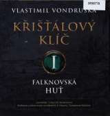 Vondruška Vlastimil Křišťálový klíč I. - Falknovská huť