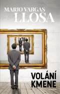 Llosa Mario Vargas Volání kmene