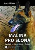 Böhme Hana Malina pro slona