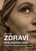 Beskydy Zdraví náš životní úděl