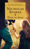 Sparks Nicholas Život ve dvou
