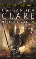 Clareová Cassandra Město nebeského ohně - Nástroje smrti 6