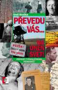 Epocha Převedu vás... Na onen svět! - Případy z poválečného pohraničí