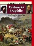 Epocha Kavkazská tragédie