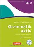 kolektiv autorů Grammatik aktiv B2-C1 - Üben, Hören, Sprechen: Übungsgrammatik mit Audio-Download