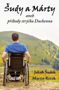 Klika Šudy a Márty aneb příhody strýčka Duchenna