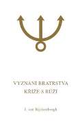 Lectorium Rosicrucianum Vyznání Bratrstva Kříže s Růží