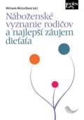 Nakladatelství Leges Náboženské vyznanie rodičov a najlepší záujem dieťaťa