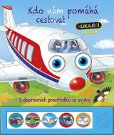 Junior Kdo nám pomáhá cestovat - 5 ozvučených dopravních prostředků s blikajícími světly