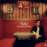 Cullum Jamie Taller (Deluxe Digipack)