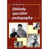 Švarcová Iva Základy speciální pedagogiky - Metodická příručka