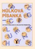 Parta Hůlková písanka, aneb od čar a oblouků k hůlkovým písmenkům