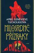 Host Milosrdné přízraky