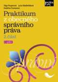 Nakladatelství Leges Praktikum z obecného správního práva 2. část