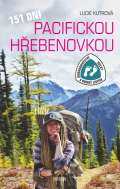 Universum 151 dní Pacifickou hřebenovkou - Dobrodružství Holky s bucket listem
