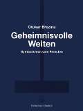 Březina Otokar Geheimnisvolle Weiten / Tajemné dálky