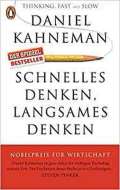 Kahneman Daniel Schnelles Denken, langsames Denken