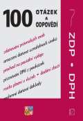 kolektiv autor 100 otzek a odpovd - ZDP a DPH po novele (Da z pjm, Fyzick osoby, Prvnick osoby, Da z pi