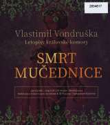 Vondruka Vlastimil Smrt muednice - Letopisy krlovsk komory