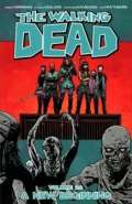 Kirkman Robert The Walking Dead: A New Beginning Volume 22