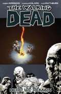 Kirkman Robert The Walking Dead: Here We Remain Volume 9