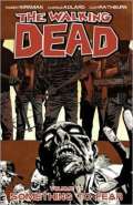 Kirkman Robert The Walking Dead: Something to Fear Volume 17