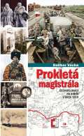 Epocha Prokletá magistrála: Čechoslováci na Sibiři v roce 1919
