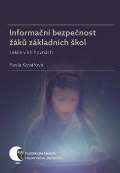Masarykova univerzita Informační bezpečnost žáků základních škol