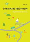 Tobiáš Pravopisné křižovatky - Vyjmenovaná slova